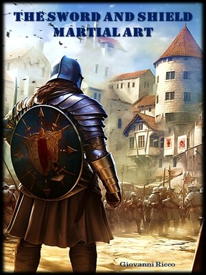 cover image of The Sword and Shield Martial Art
